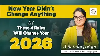 Follow These 4 Rules For 2026 Success |  Amandeep Kaur