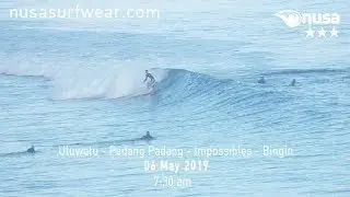 06 - 05 - 2019 /✰✰✰/ NUSA's Daily Surf Video Report from The Bukit, Bali.