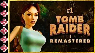 #1 Tomb Raider I Remastered (PC STEAM - 2024)- Live # 1280