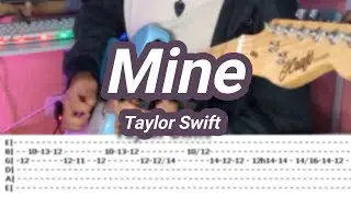 Mine |&copy;Taylor Swift |【Guitar Cover】with TABS | Taylor's Version