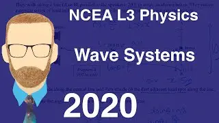 Экзамен по волновым системам 2020 года (физика NCEA, уровень 3)