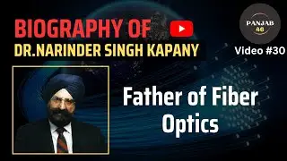Father of Fiber Optics | Dr. Narinder Singh Kapany