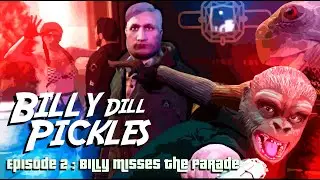 Billy Dill Pickles Ep 02 - Billy misses the Parade | SVRP