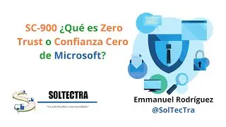 🔗 SC-900 ¿Qué es Zero Trust o Confianza Cero de Microsoft? #zerotrust #Microsoft