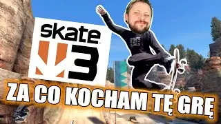 Za co KOCHAM tę grę - Skate 3