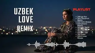 Uzbek Deep Night Remix 🌌 Love Music for Quiet Thoughts