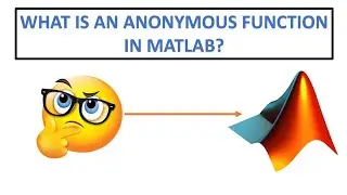 MATLAB Anonymous Function.