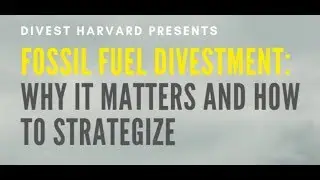 Fossil Fuel Divestment: Richard Parker, Harvard University