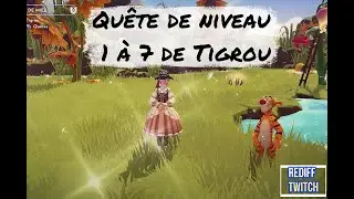 Quêtes d'amitié de niveau 1 à 7 de Tigrou  - Disney Dreamlight Valley fr