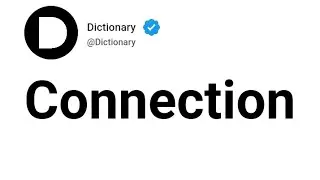 Connection Meaning In English