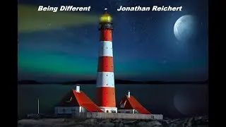 Jonathan Reichert - Being Different