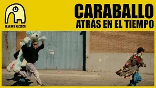 CARABALLO - Atrás En El Tiempo [Official]