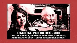 # 30 - Throne speech, defence spending, $75b in AI,  Alberta&rsquo;s prevention of green investment