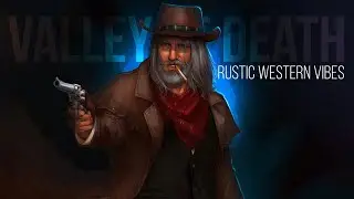 ▷ Rustic Western Vibes Music: Valley Of Death | Marlon Gibbons