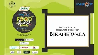 Best North Indian Restaurant Of The Year | Bikanervala | Hybiz Tv Food Awards 2022