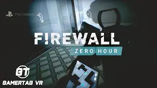 Firewall Zero Hour | PSVR Gameplay Review