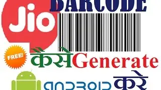 Generate unlimited jio barcode FREE!! SIMPLE TRICK!!  JIO OFFER !!