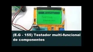 (E.G - 155) - Testador multi-funcional de componentes