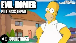 Fortnite | Evil Homer Full Boss Music [C6MS2] 