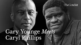 Gary Younge Meets Caryl Phillips