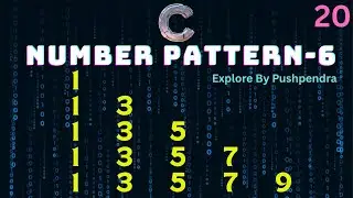 Number Pattern in C By Pushpendra Sir