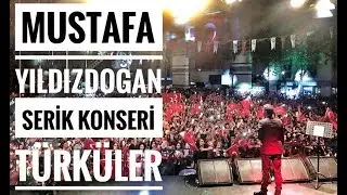 Mustafa Yıldızdoğan Antalya Serik Konseri Türküler