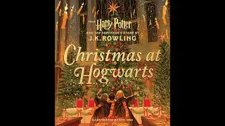 ReadAloud: CHRISTMAS AT HOGWARTS