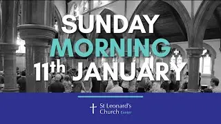 Sunday Morning Service 11th January 2026
