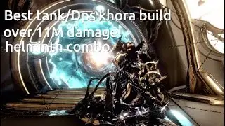 Warframe khora build 11M damage