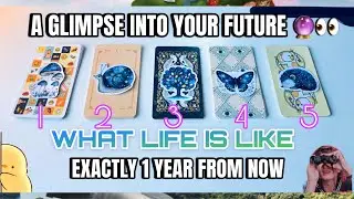 🔮 A Glimpse Into Your Future ✨Who You Are & What Life Is Like EXACTLY 1 Year From Now 🌙
