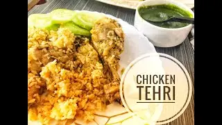 Easy Chicken Tehri Recipe!!!