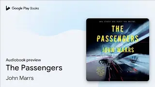 The Passengers by John Marrs &middot; Audiobook preview