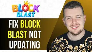 How To Fix Block Blast Not Updating 2025 (SIMPLE GUIDE)