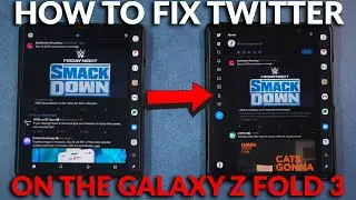 How To Fix Twitter On The Samsung Galaxy Z Fold 3 & Any Android Tablet - Tips and Tricks