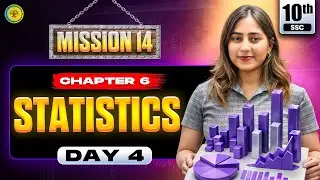 Class 10 | Statistics One Shot 🔥 | Mission 14 Day 4 | Maharashtra Board | Galaxy of Maths ✅