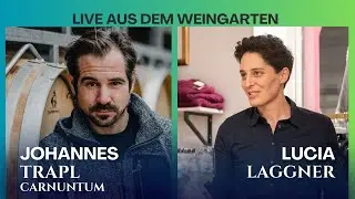 Live aus dem Weingarten mit Johannes Trapl