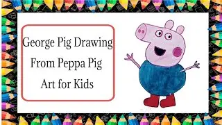 George Pig Drawing from Peppa pig 🐷🎨 | Peppa Pig Character Step by Step