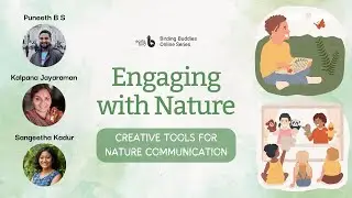 Engaging with Nature - Creative Tools for Nature Communication | Birding Buddies Online Series
