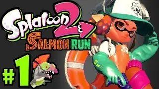Splatoon 2 ~ Salmon Run PART 1 - Nintendo Switch Gameplay Walkthrough - Mr. Grizz&rsquo;s Boss Rush