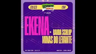 Levante das Minas 2024 - EKENA