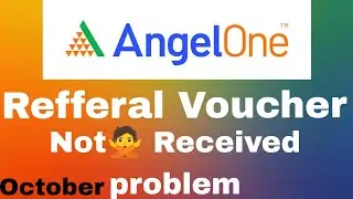 Angel One Referral Voucher: Problem & Solution