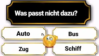 Welches Wort passt nicht zu den anderen? Teil 1