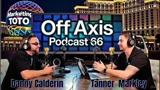 The King of Las Vegas LED Billboard Marketing - Danny Calderin - Off Axis Podcast 66