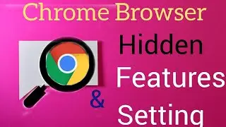 chrome browser settings ,chrome flags settings ,chrome in hindi @TREND TECH