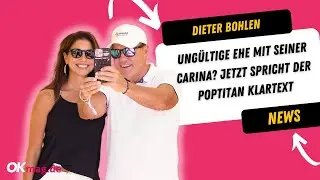 Dieter Bohlen: Ungültige Ehe mit seiner Carina? Jetzt spricht der Poptitan Klartext