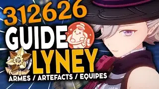 DPS EPOUSTOUFLANT ! Guide LYNEY Artéfacts, Teams & Armes ! | Genshin Impact