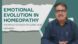 PULSATILLA TO SILICEA TO FLUORIC ACID EXPLAINED BY DR. KEDARNATH A. LONGANI MD (HOM) LONGANI CLINICS