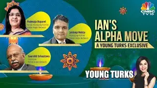 Indian Angel Network Launches Rs 1,000 Crore Alpha Fund | EXCLUSIVE | Young Turks | CNBC-TV18