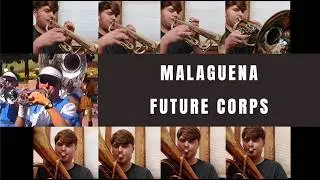 Malaguena - Brass Cover - Future Corps Version - Trumpet | Euphonium | Mellophone Multitrack