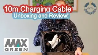 MAX GREEN 10m Type 2 EV Charging Cable - Unboxing & Review with YOUR CHANCE TO WIN!